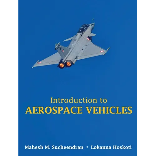 Introduction to Aerospace Vehicles (Full Colour) - Hardcover