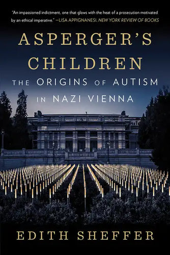 Asperger's Children: The Origins of Autism in Nazi Vienna - Paperback