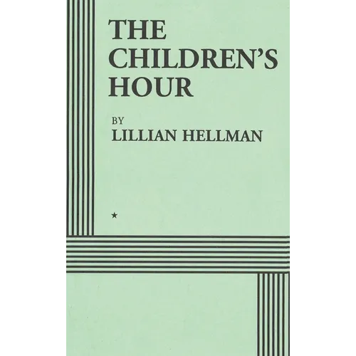 The Children's Hour (Acting Edition) - Hardcover