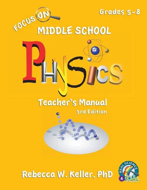 Focus On Middle School Physics Teacher's Manual 3rd Edition - Paperback