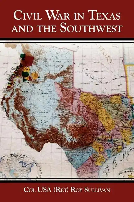Civil War in Texas and the Southwest - Paperback