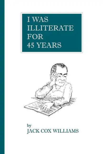 I Was Illiterate For 45 Years - Paperback