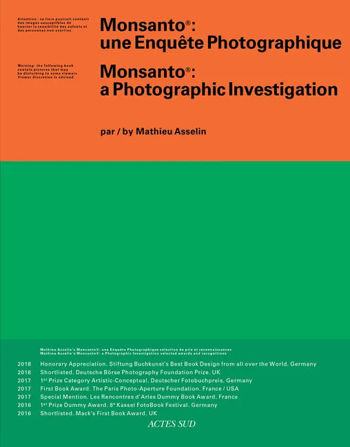 Mathieu Asselin: Monsanto: A Photographic Investigation - Paperback