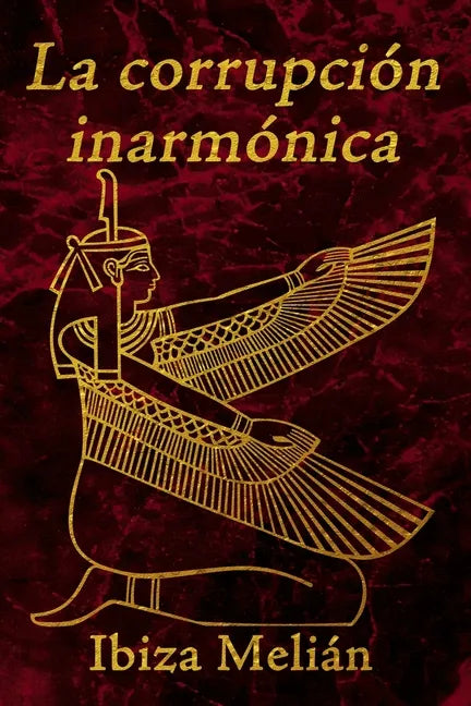 La corrupción inarmónica - Paperback