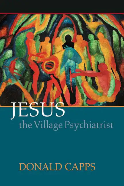 Jesus the Village Psychiatrist - Paperback