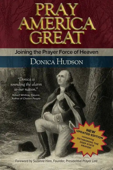 Pray America Great: Joining the Prayer Force of Heaven - Paperback