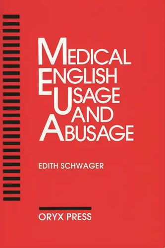 Medical English Usage and Abusage - Paperback