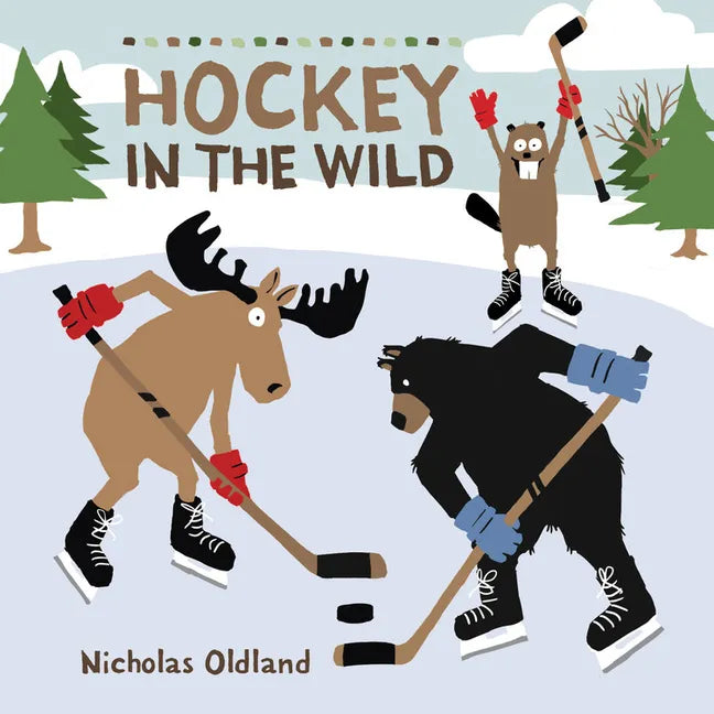 Hockey in the Wild - Hardcover
