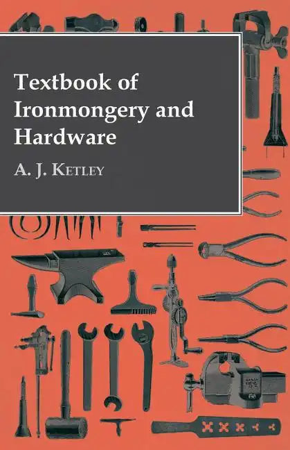 Textbook of Ironmongery and Hardware - Paperback