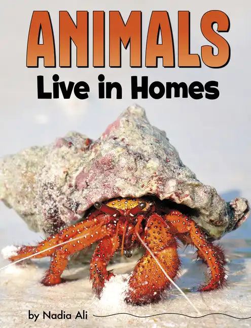 Animals Live in Homes - Hardcover