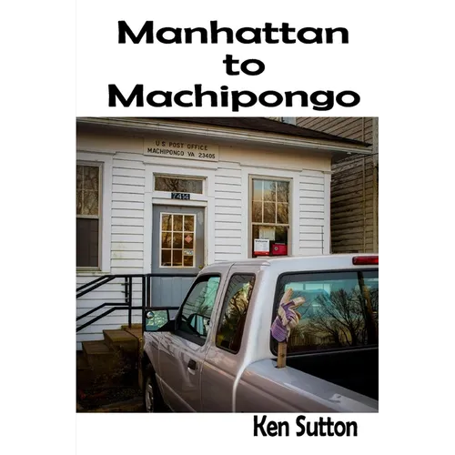 Manhattan to Machipongo - Paperback