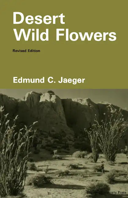 Desert Wild Flowers (Revised) - Paperback