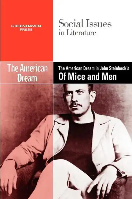 The American Dream in John Steinbeck's of Mice and Men - Paperback