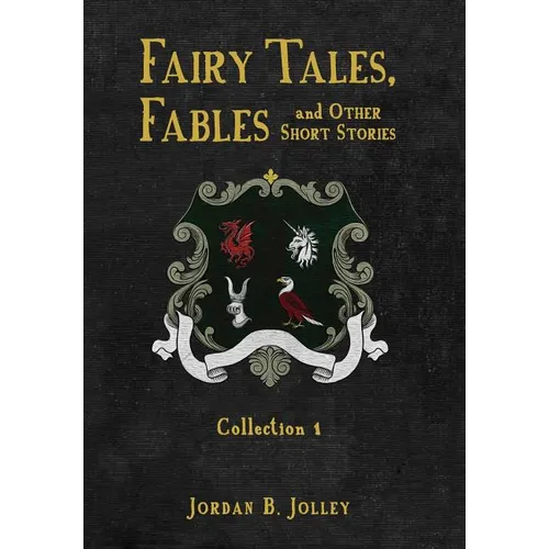 Fairy Tales, Fables and Other Short Stories - Hardcover