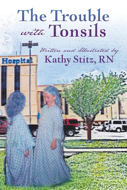 The Trouble with Tonsils - Paperback