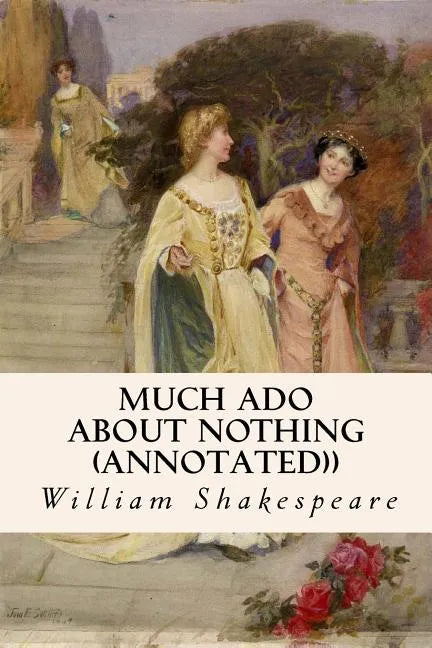 MUCH ADO ABOUT NOTHING (annotated)) - Paperback