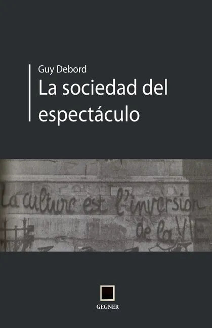 La sociedad del espectáculo - Paperback