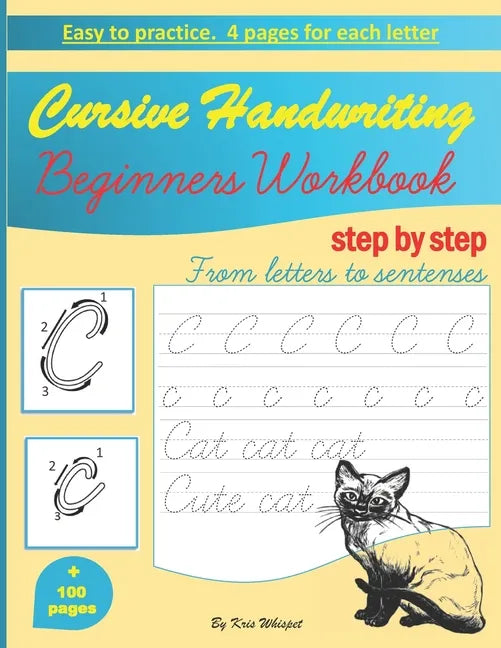 Cursive Handwriting Beginners Workbook: learn how to write cursive handwriting step by step practice book for kids, teens or adults children's teachin - Paperback