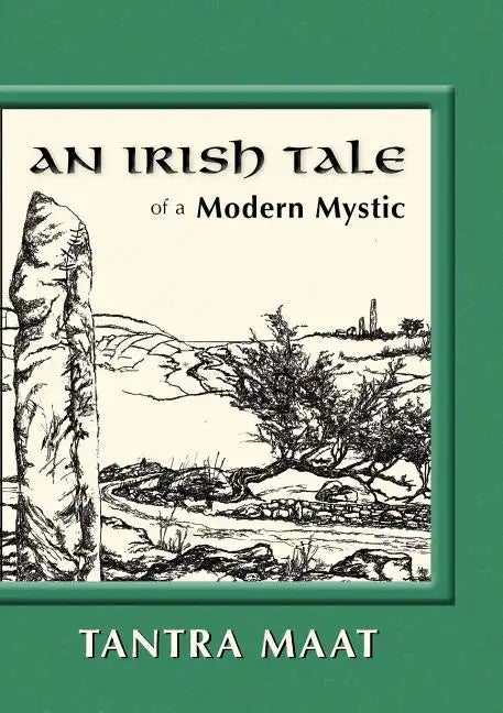 An Irish Tale of a Modern Mystic - Paperback