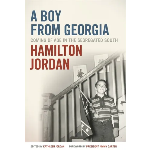 A Boy from Georgia: Coming of Age in the Segregated South - Paperback