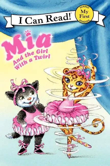 Mia and the Girl with a Twirl - Hardcover