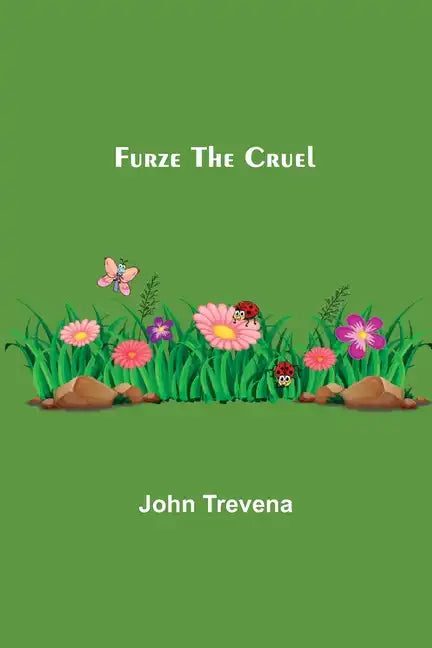 Furze the Cruel - Paperback