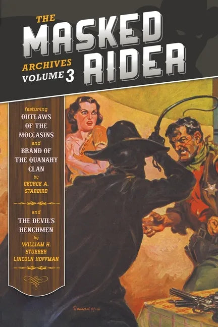 The Masked Rider Archives, Volume 3 - Paperback