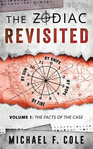 The Zodiac Revisited: The Facts of the Case - Hardcover