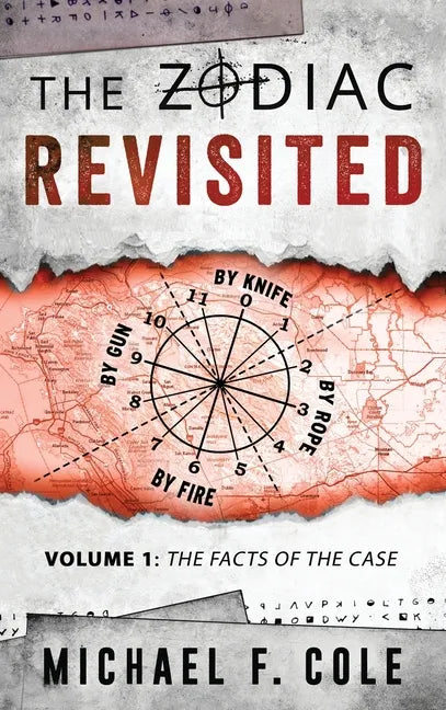 The Zodiac Revisited: The Facts of the Case - Hardcover