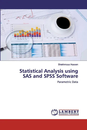Statistical Analysis using SAS and SPSS Software - Paperback