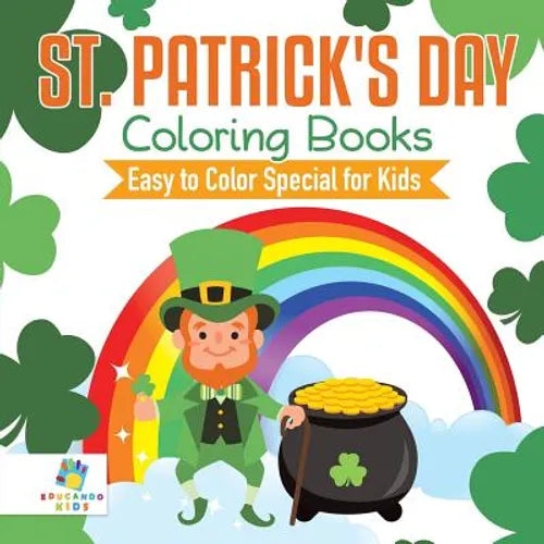 St. Patrick's Day Coloring Books Easy to Color Special for Kids - Paperback