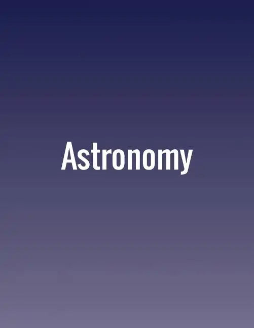 Astronomy - Paperback