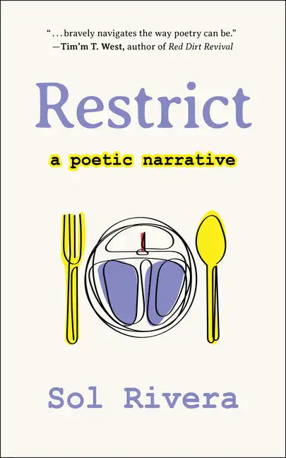 Restrict: A Poetic Narrative - Paperback