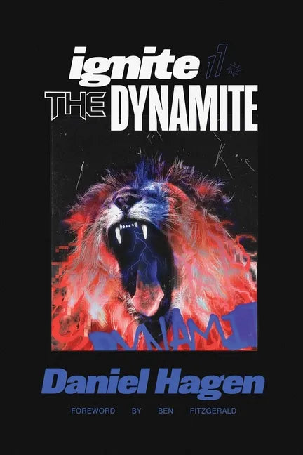Ignite The Dynamite - Paperback