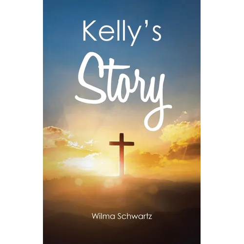 Kelly's Story - Paperback