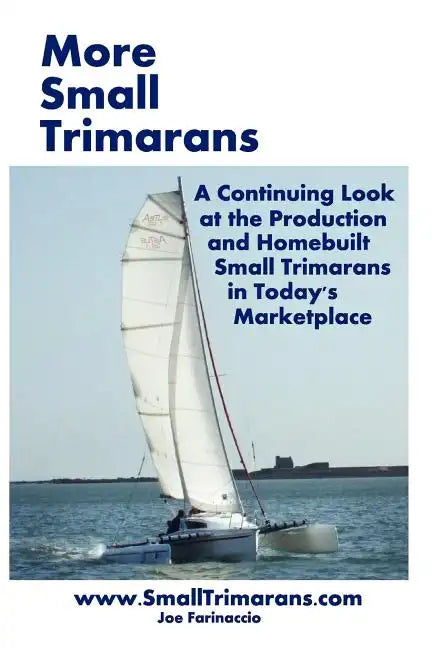 More Small Trimarans - Paperback