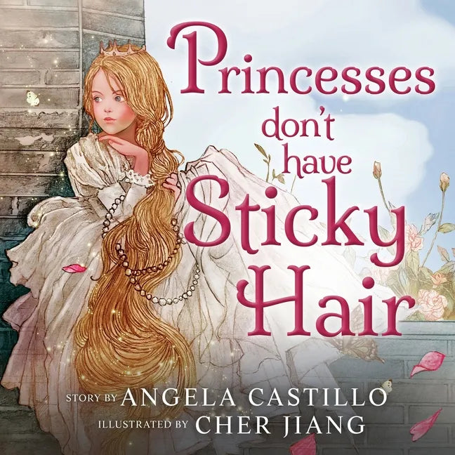 Princesses don't have Sticky Hair - Paperback