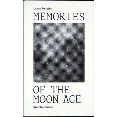 Memories of the Moon Age - Paperback