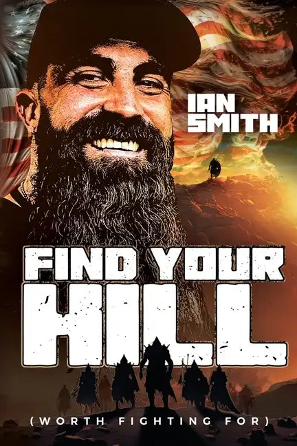 Find Your Hill: Worth Fighting For - Paperback