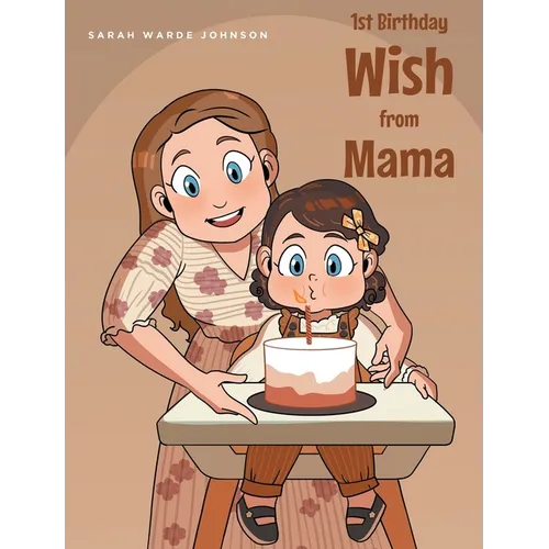 1st Birthday Wish from Mama - Hardcover
