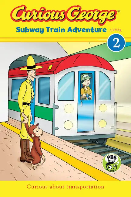 Curious George Subway Train Adventure - Paperback