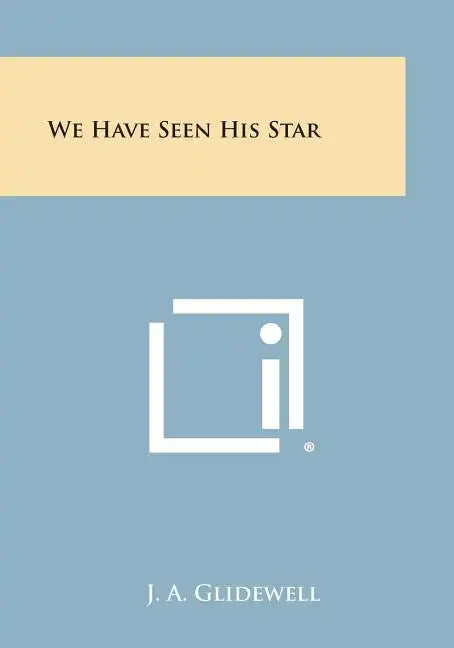 We Have Seen His Star - Paperback