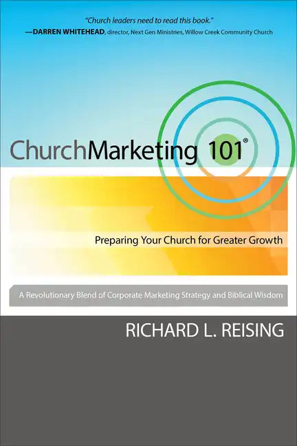 Church Marketing 101: Preparing Your Church for Greater Growth - Paperback
