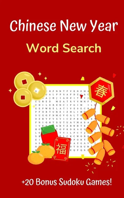 Chinese New Year Word Search: Puzzle Book for Adults and Teens with 20+ Games - Paperback