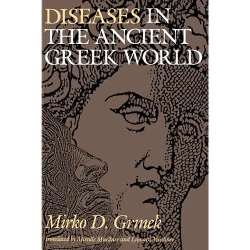 Diseases in the Ancient Greek World - Paperback