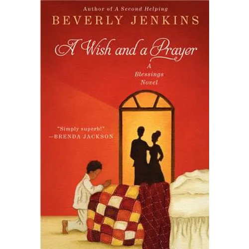 A Wish and a Prayer: A Blessings Novel - Paperback