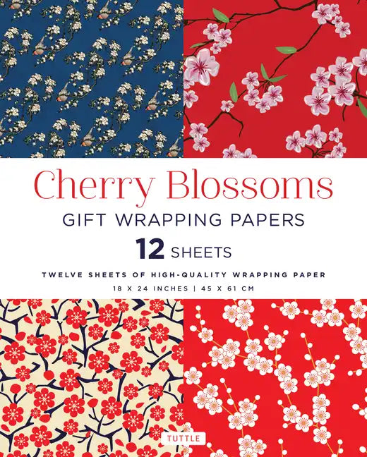 Cherry Blossoms Gift Wrapping Papers - 12 Sheets: 18 X 24 Inch (45 X 61 CM) Wrapping Paper - Paperback