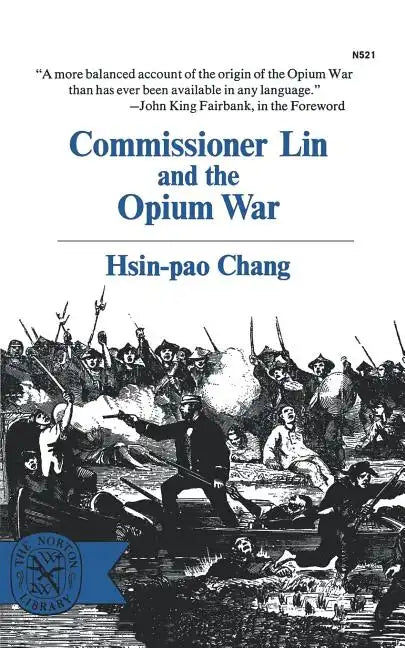 Commissioner Lin and the Opium War - Paperback