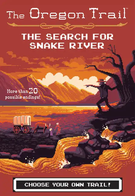 The Oregon Trail: The Search for Snake River - Paperback