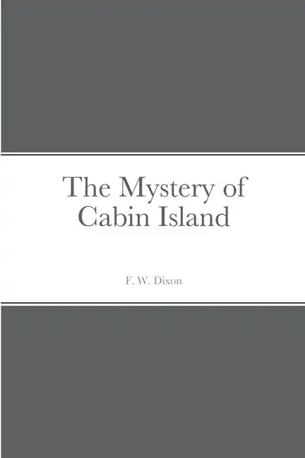 The Mystery of Cabin Island - Paperback